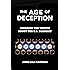 The Age of Deception: Decoding the Truths About the U. S. Economy