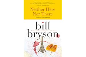 Neither here nor there: Travels in Europe