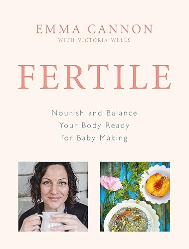 Download Fertile: Nourish and balance your body ready for baby making PDF