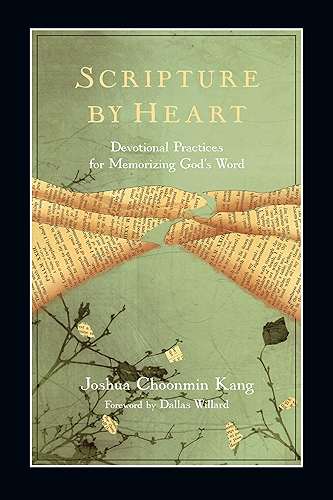 Download Scripture by Heart: Devotional Practices for Memorizing God's Word (English Edition) PDF