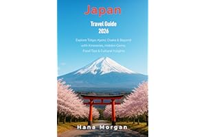 Japan Travel Guide 2026: Explore Tokyo, Kyoto, Osaka & Beyond with Itineraries, Hidden Gems, Food Tips & Cultural Insights