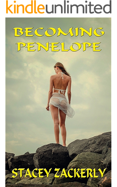 Becoming Penelope Kindle Edition By Zackerly Stacey Literature Fiction Kindle Ebooks Amazon Com