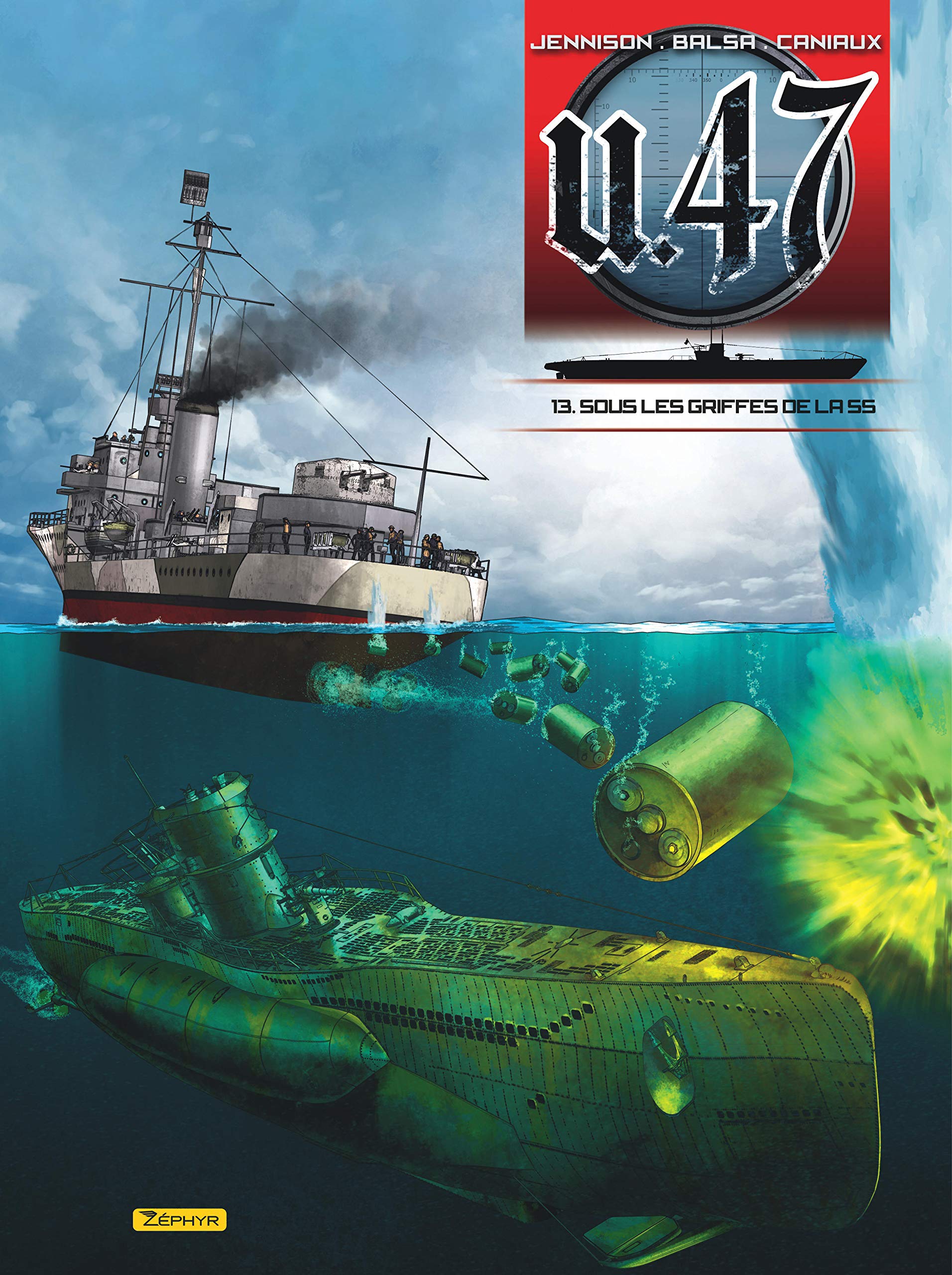 U 47 Tome 13 Sous Les Griffes De La Ss Document U 47 13 French Edition Jennison Mark Balsa Gerardo Amazon Com Books