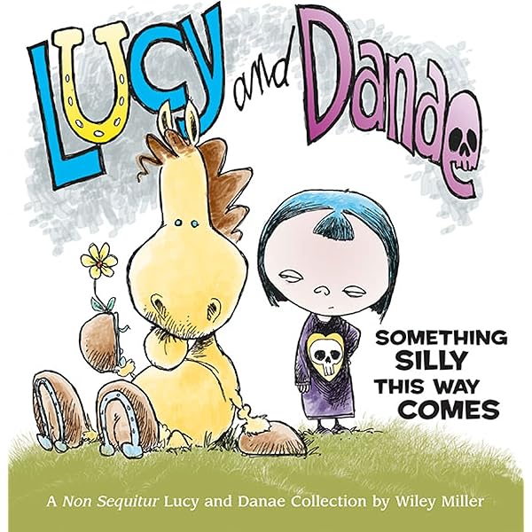 Non Sequitur's Sunday Color Treasury (Volume 6): Miller