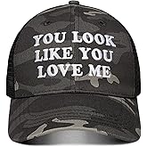 You Look Like You Love Me Hat, Funny Vintage Trucker Hats for Women Men, Trendy Embroidered Snapback Baseball Cap Grey-Camouflage