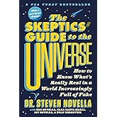 The Skeptic's Guide to the Universe