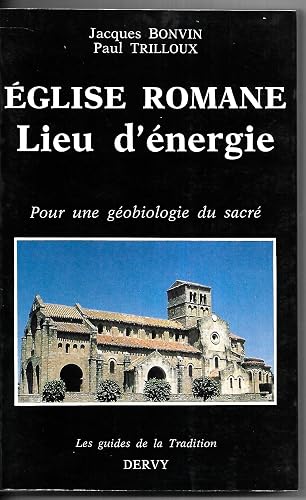 Download L'église romane, lieu d'énergie : pour une géobiologie du sacré PDF