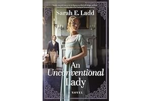 An Unconventional Lady: A Low-Spice Regency Romance