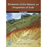 Nature and Properties of Soils, The: Ray R. Weil, Brady
