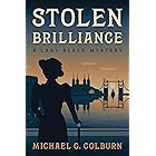Stolen Brilliance: A Lady Black Mystery: Book 1 (The Lady Black Mysteries)