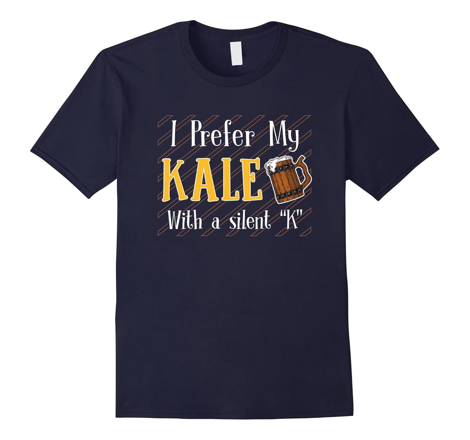 I Prefer My Kale With A Silent K Funny Beer Lover Shirt-Rose