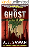 The Ghost: An Assassin's Story