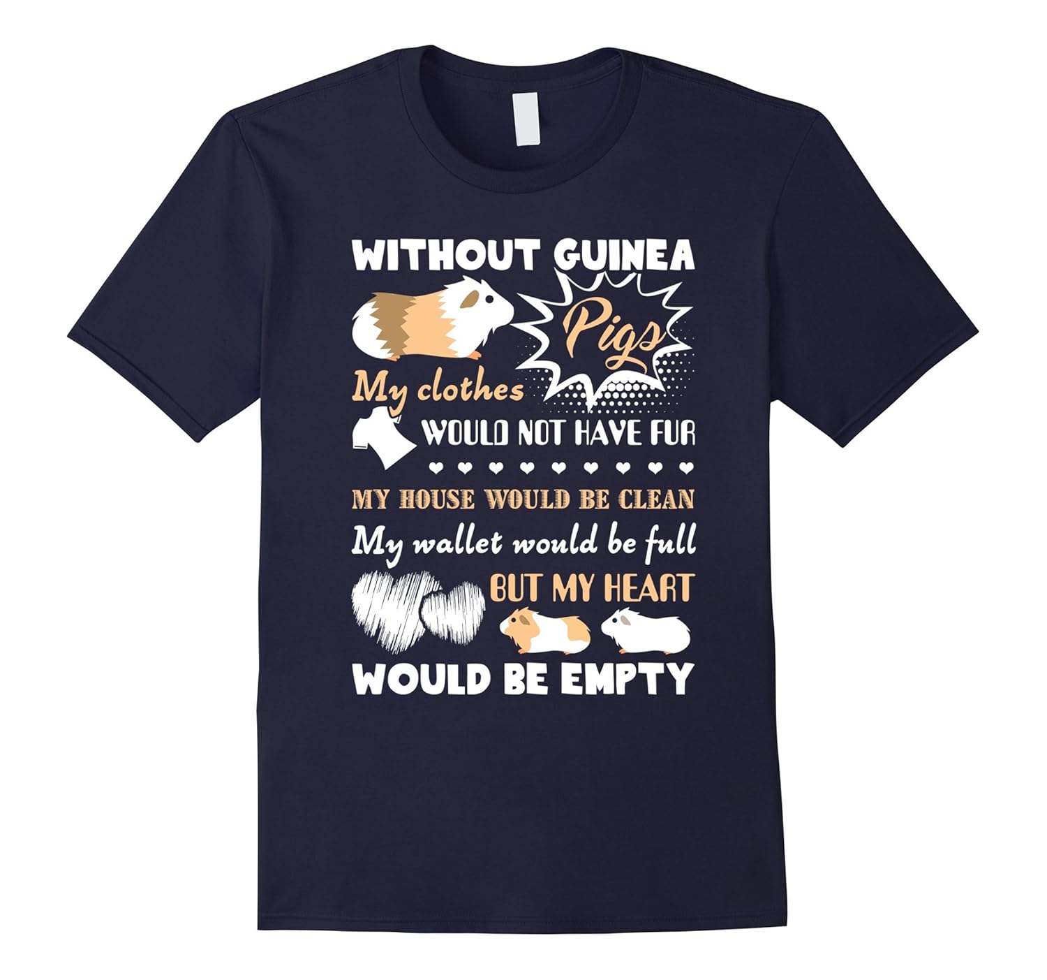 Guinea Pig Shirt - Without Guinea Pigs T Shirts-ANZ