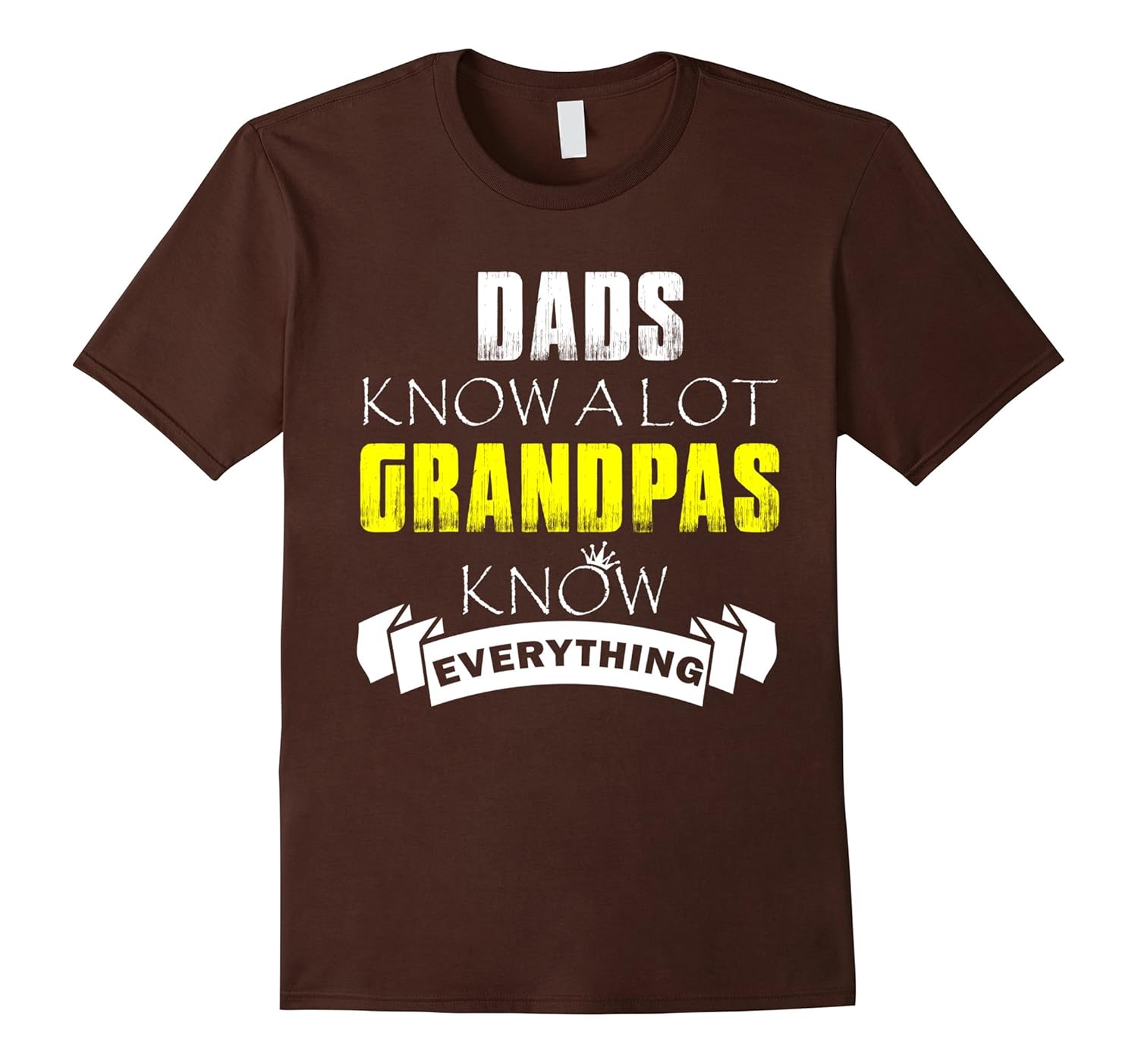 Dads know a lot Grandpas know everything Father Day T-shirt-anz