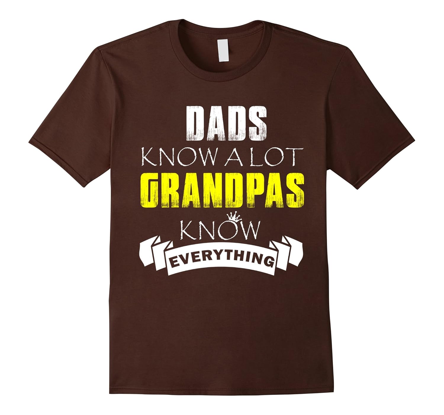 Dads know a lot Grandpas know everything Father Day T-shirt-anz