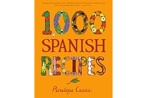 1,000 Spanish Recipes (1,000 Recipes Book 22)