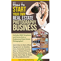 Start Your Own Real Estate Photography Business book cover Start Your Own Real Estate Photography Business book cover