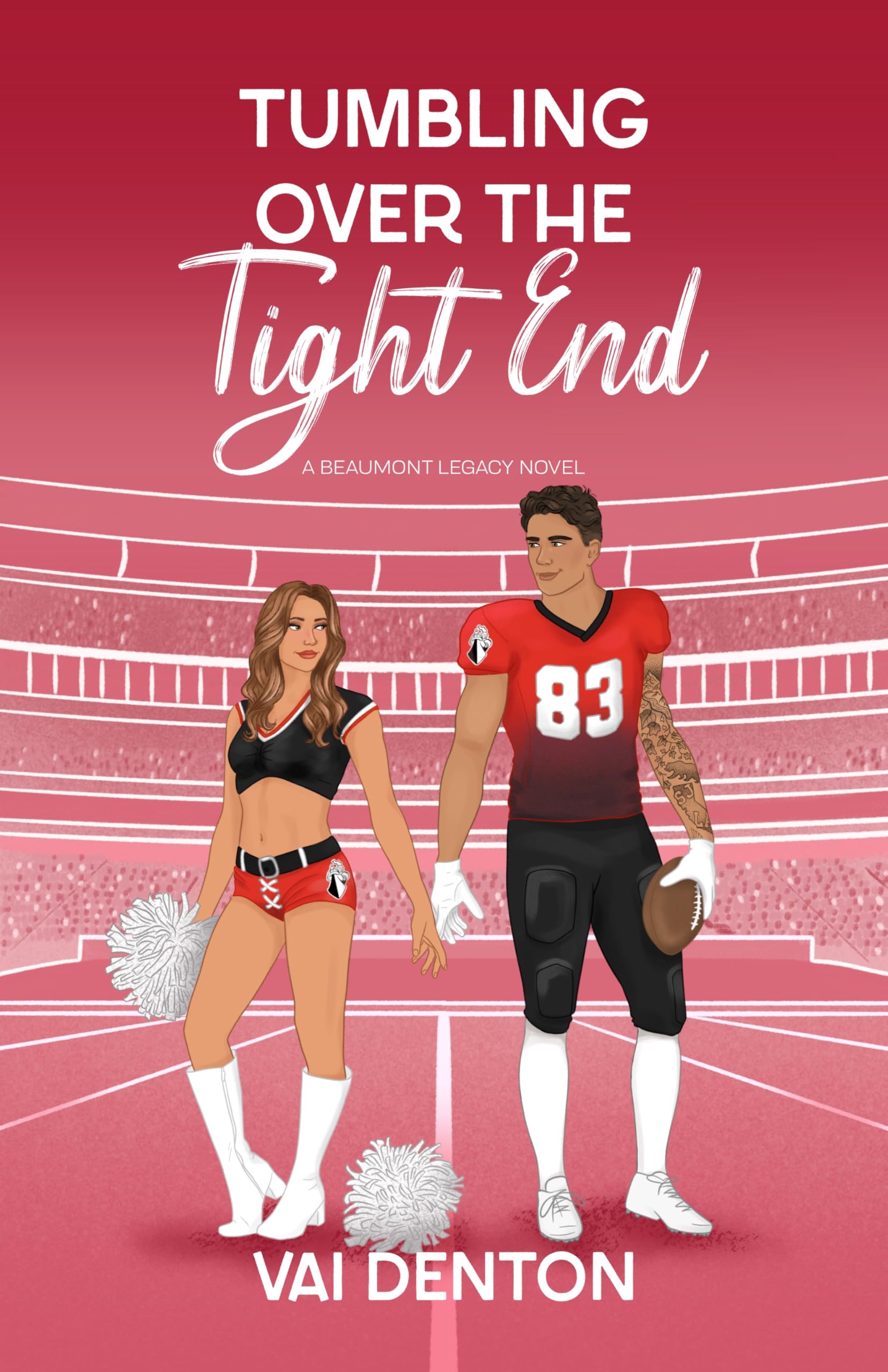 Tumbling Over the Tight End (Beaumont Legacy Book 3) Tumbling Over the Tight End (Beaumont Legacy Book 3) Kindle Paperback