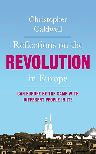 Download Reflections on the Revolution in Europe: Immigration, Islam and the West (English Edition) PDF