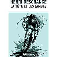 La Tête et les Jambes (French Edition) book cover La Tête et les Jambes (French Edition) book cover