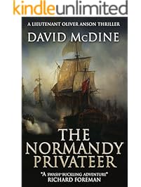 The Normandy Privateer: A thrilling naval adventure with Lieutenant Oliver Anson