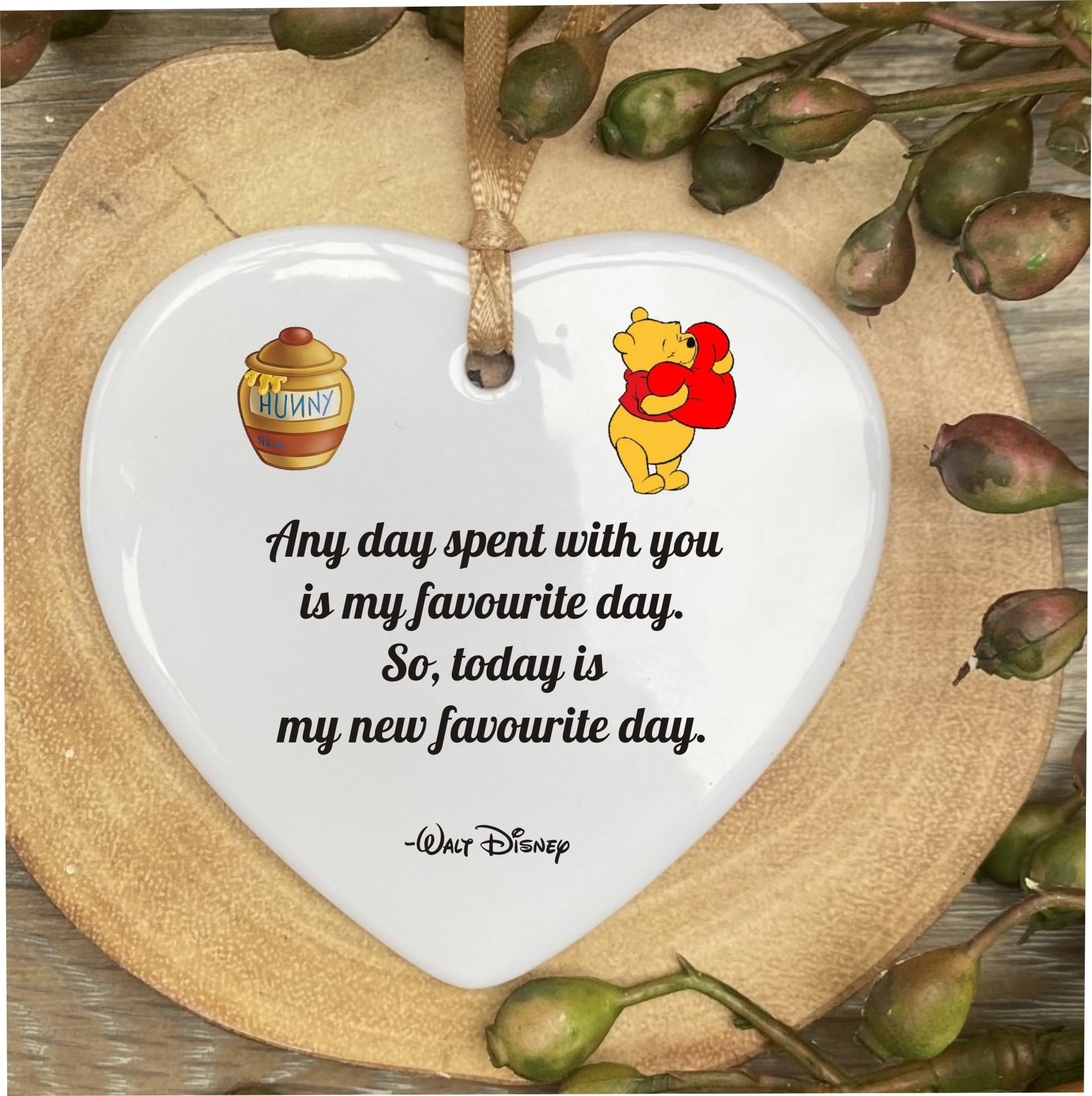 Inspired By Walt D Winnie The P Favorite Day Quote Ceramic Heart Shape Plaque Gift Sign cr3