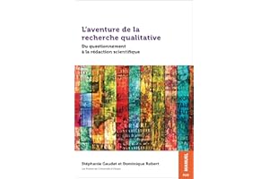 L'aventure de la recherche qualitative - Du questionnement à la