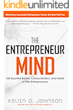 The Entrepreneur Mind: 100 Essential Beliefs, Characteristics, and Habits of Elite Entrepreneurs