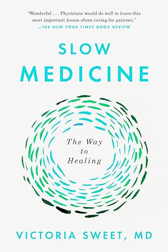 Download Slow Medicine: The Way to Healing PDF