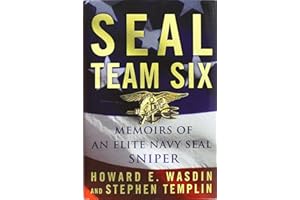 SEAL Team Six: Memoirs of an Elite Navy SEAL Sniper