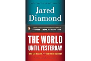 The World Until Yesterday: What Can We Learn from Traditional Societies?