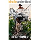 The Adventures of Sunny Washington : Book One - A Journey to Freedom