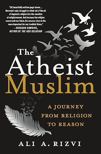 Download The Atheist Muslim: A Journey from Religion to Reason (English Edition) PDF