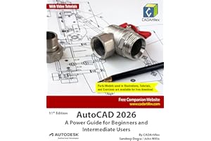 AutoCAD 2026: A Power Guide for Beginners and Intermediate Users: With Video Tutorials