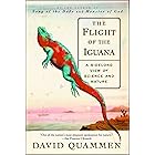 The Flight of the Iguana: A Sidelong View of Science and Nature