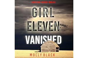 Girl Eleven: Vanished: A Maya Gray FBI Suspense Thriller, Book 11