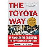 The Toyota Way: 14 Management Principles From the World's Greatest Manufacturer