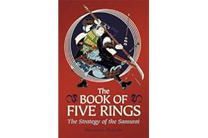 The Book of Five Rings: The Strategy of the Samurai