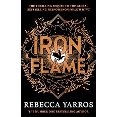 Iron Flame: DISCOVER THE GLOBAL PHENOMENON THAT EVERYONE CAN'T STOP TALKING ABOUT (Empyrean The) - View 7