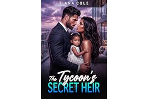 The Tycoon’s Secret Heir: A BWWM Enemies-to-Lovers Romance