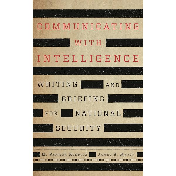 Intelligence: From Secrets to Policy: Lowenthal, Mark M