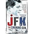JFK: The Smoking Gun