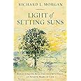 Light of Setting Suns: Reflecting on Realities and Mysteries at Ninety Years of Life
