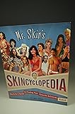 Mr. Skin's Skincyclopedia: The A-to-Z Guide to