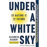 Under a White Sky: The Nature of the Future