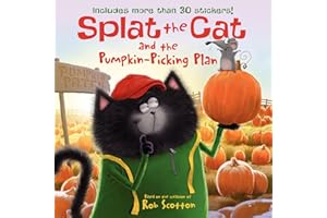 Splat the Cat and the Pumpkin-Picking Plan: Includes More Than 30 Stickers!