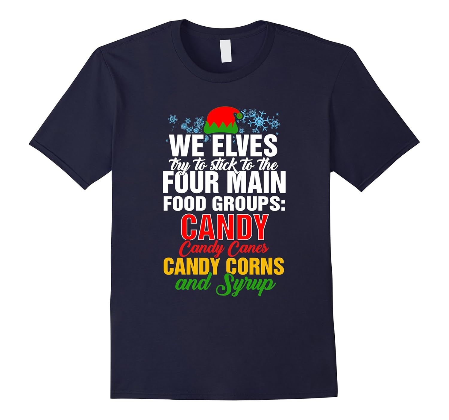 Funny Elf Christmas Shirt Eves Stick To Food Groups Candy-ANZ