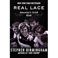 Real Lace: America’s Irish Rich book cover Real Lace: America’s Irish Rich book cover