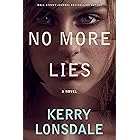 No More Lies: A Novel