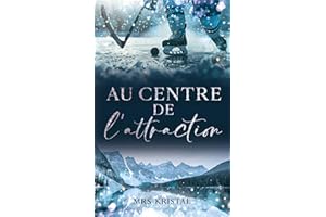 Au centre de l'attraction (Victoria Eagles Hockey Romance t. 1) (French Edition)